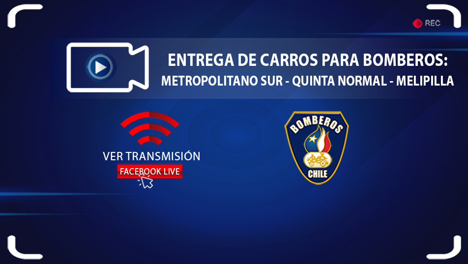 Viernes 25 de septiembre: Ceremonia entrega carros Cuerpo de Bomberos Metropolitano Sur - Quinta Normal - Melipilla
